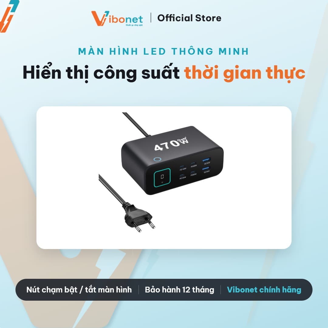 Trạm sạc để bàn Vibonet 470W GaN 6 cổng màn hình LED 6