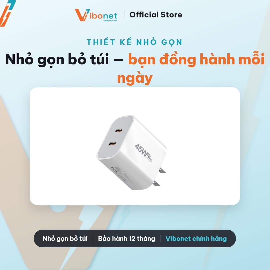 Củ sạc nhanh Vibonet 45W GaN 2 cổng Type-C (PD) 6