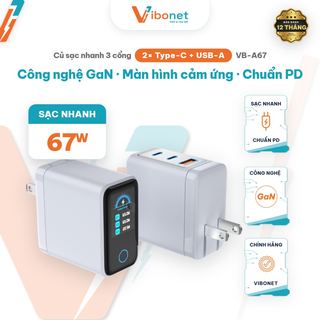 Củ sạc nhanh Vibonet 67W GaN 3 cổng màn hình cảm ứng