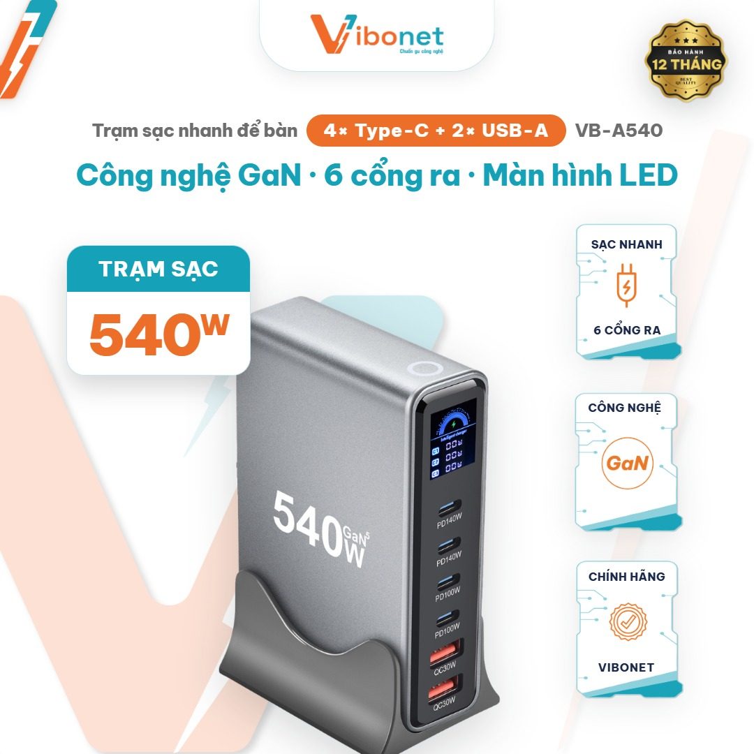 Trạm sạc để bàn Vibonet 540W GaN 6 cổng màn hình LED
